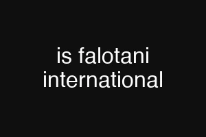 is falotani international